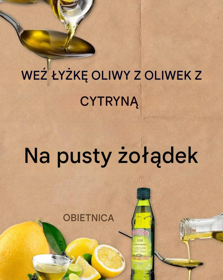 Łyżka oliwy z oliwek z cytryną na pusty żołądek: nawyk, który może odmienić Twoje zdrowie
