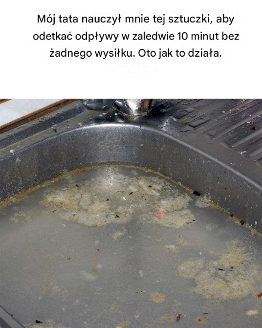 Babcina metoda taty: błyskawiczne odetkanie odpływu w 10 minut – bez chemii i bez wysiłku