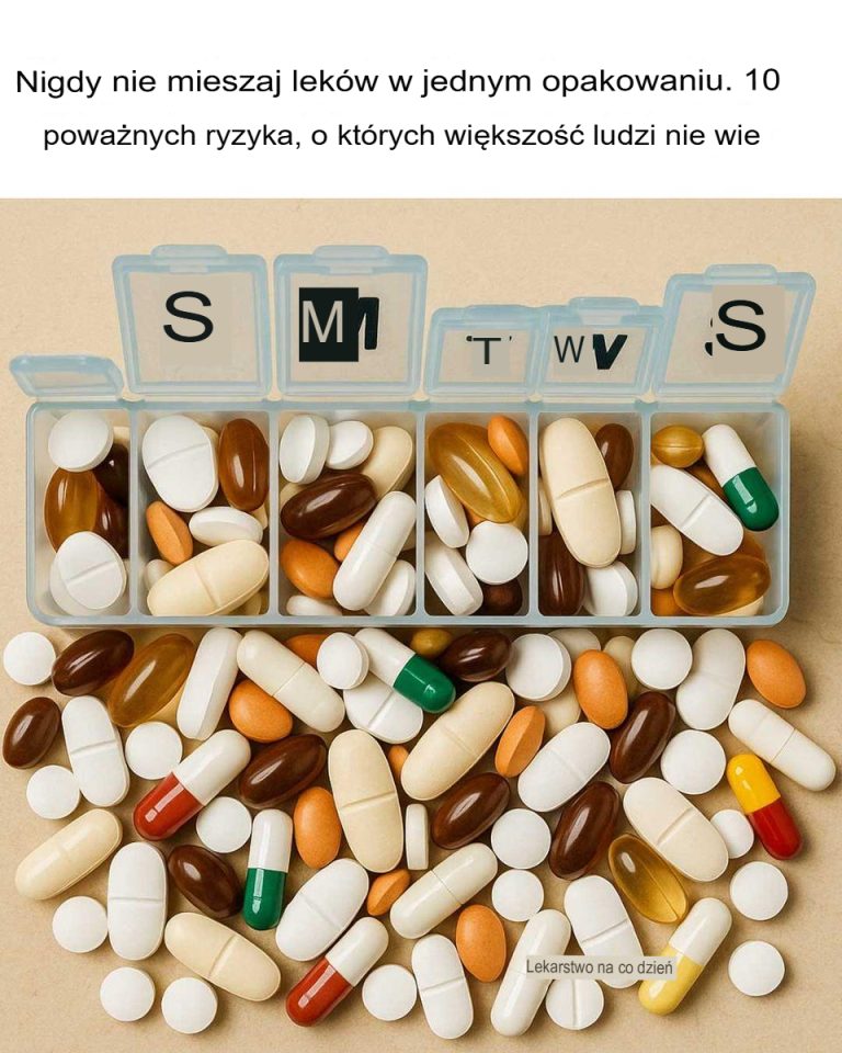 Nigdy nie mieszaj leków w jednym pudełku. 10 poważnych zagrożeń, o których większość ludzi nie wie