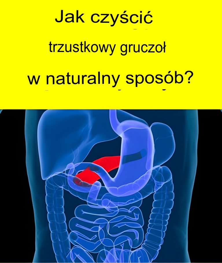 Jak oczyścić trzustkę w sposób naturalny?