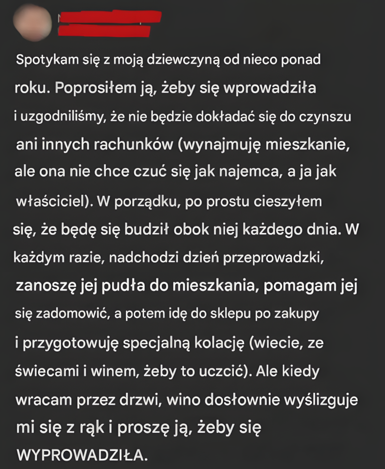Poprosiłem moją dziewczynę, żeby zamieszkała ze mną w domu – ale jej zachowanie, gdy się wprowadziła, całkowicie mnie zaskoczyło