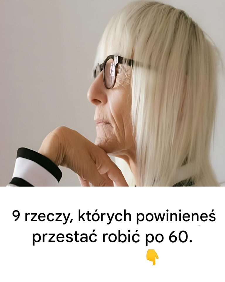 9 rzeczy, których powinieneś przestać robić po 60.