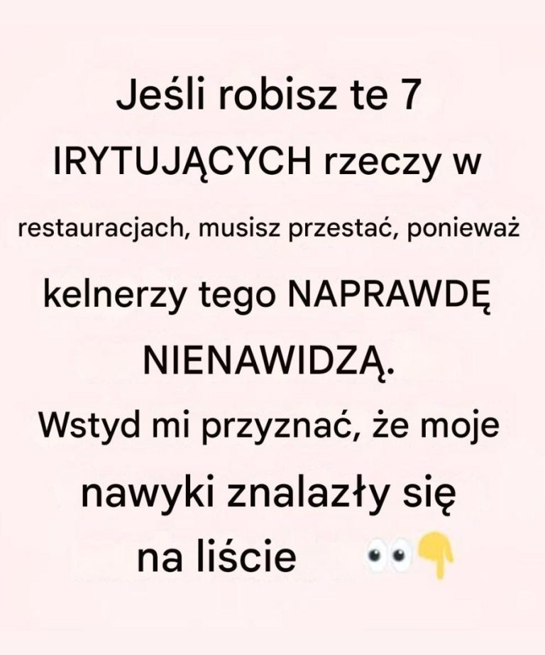 7 irytujących rzeczy, które robią klienci w restauracjach, a których kelnerzy naprawdę nienawidzą