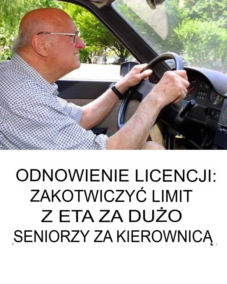 Odnowienie prawa jazdy: jaka jest granica wieku i co się zmienia po 50., 70. i 80. roku życia?