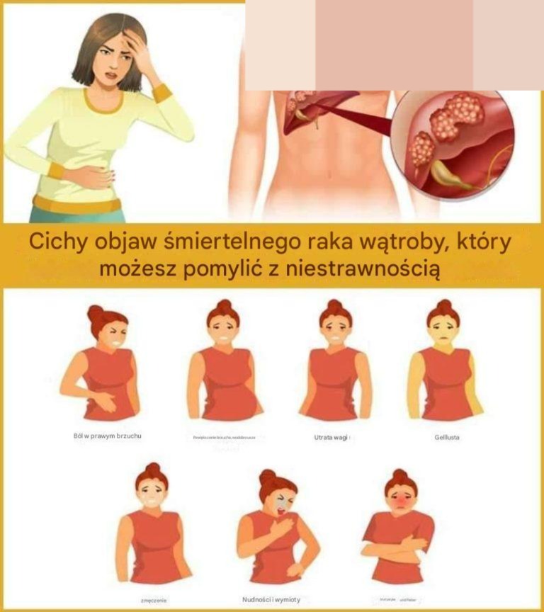 Cichy objaw śmiertelnego raka wątroby, który możesz pomylić z niestrawnością