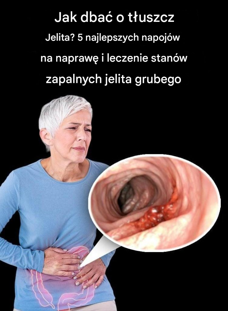 Jak dbać o jelito grube? 5 najlepszych napojów, które przywrócą i wyleczą stan zapalny jelita grubego